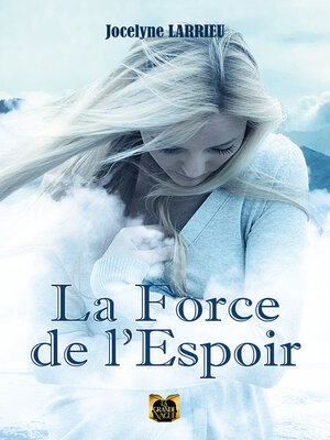 cover image of La Force de l'Espoir